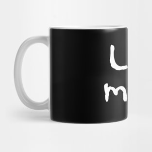 Live the moment Mug